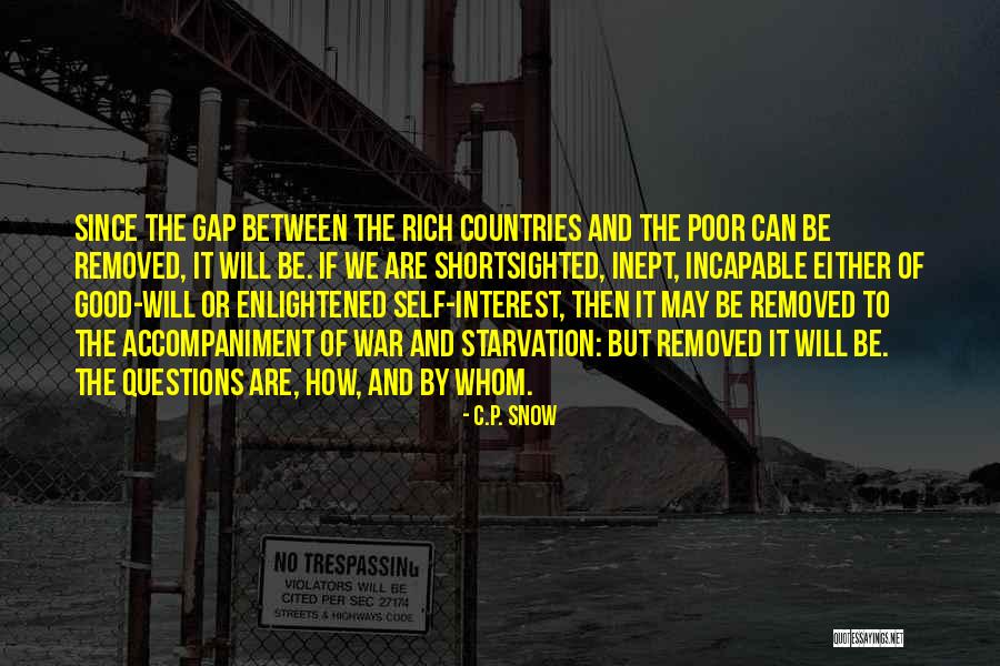 Gap Between Rich And Poor Quotes By C.P. Snow