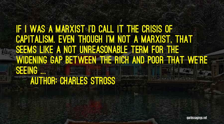 Gap Between Rich And Poor Quotes By Charles Stross