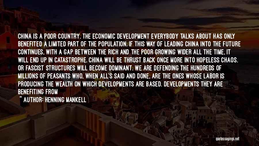 Gap Between Rich And Poor Quotes By Henning Mankell