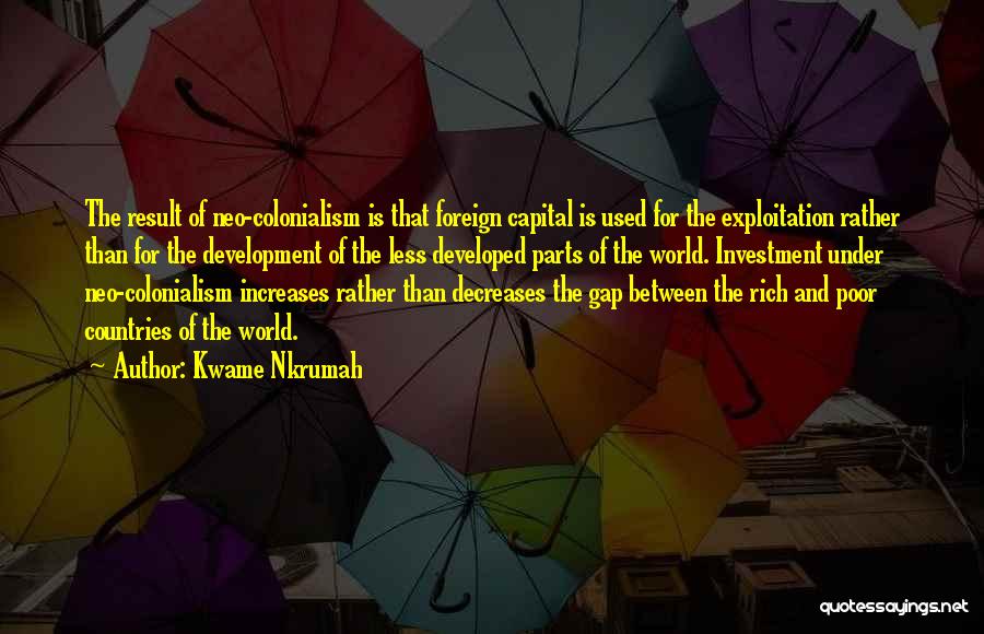 Gap Between Rich And Poor Quotes By Kwame Nkrumah