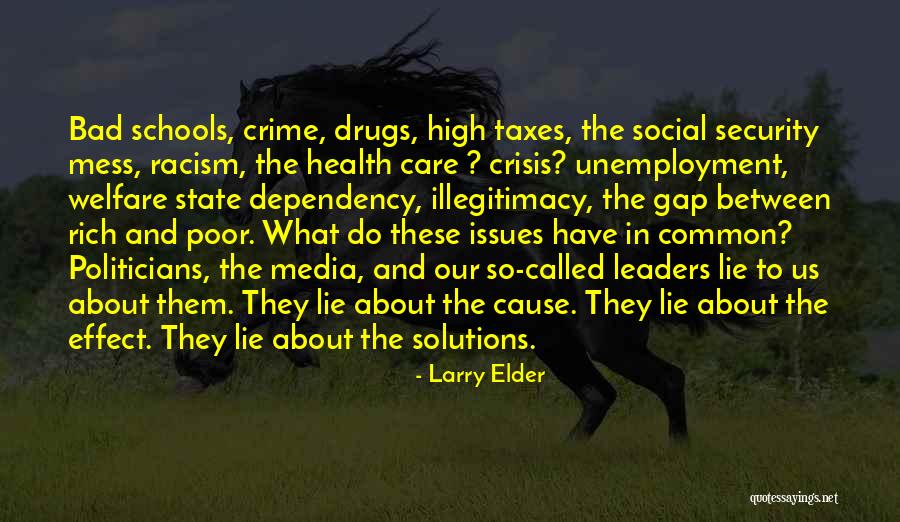 Gap Between Rich And Poor Quotes By Larry Elder