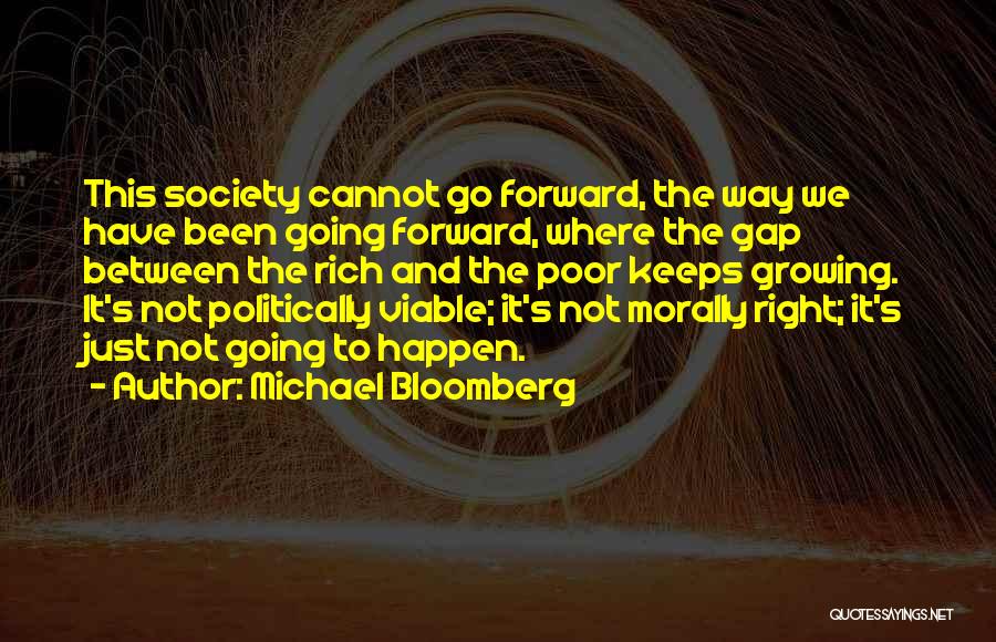 Gap Between Rich And Poor Quotes By Michael Bloomberg