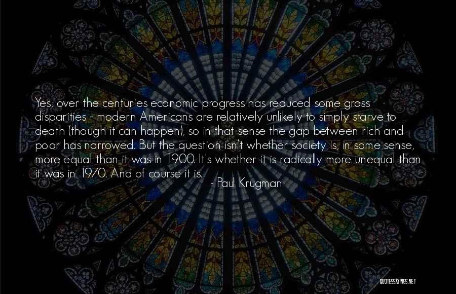 Gap Between Rich And Poor Quotes By Paul Krugman