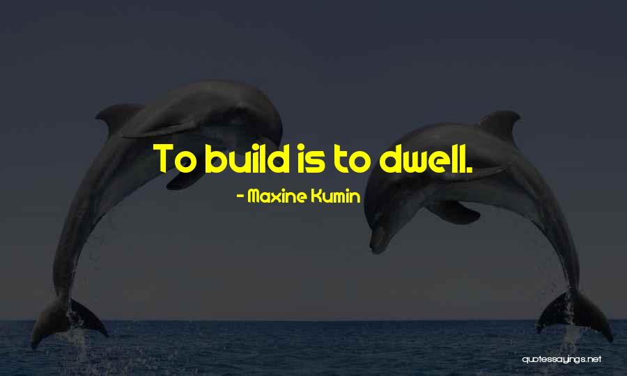 Gap Tooth Quotes By Maxine Kumin Gap Tooth Quotes By Maxine Kumin