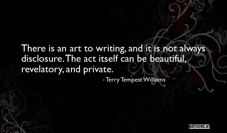 Gapardis Quotes By Terry Tempest Williams