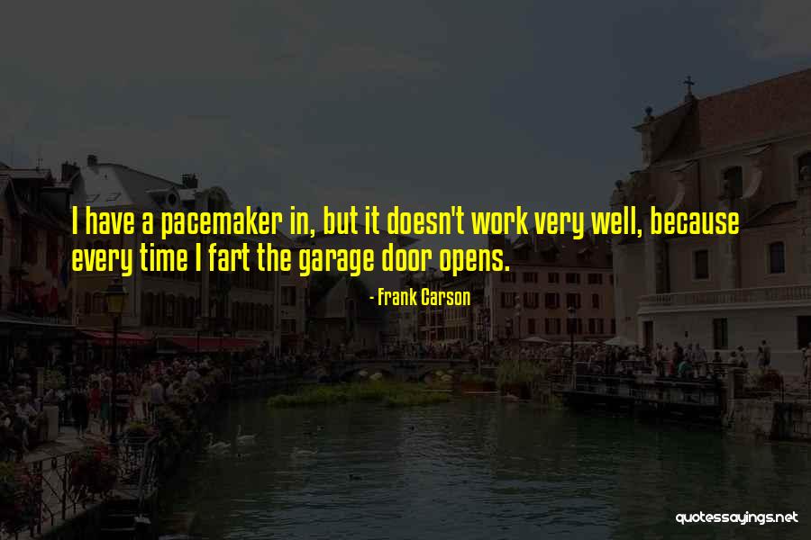 Garage Doors Quotes By Frank Carson Garage Doors Quotes By Frank Carson