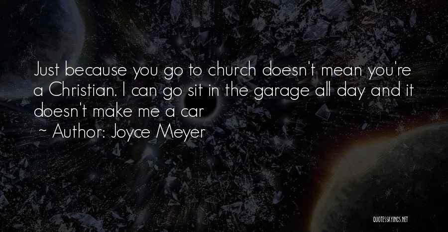 Garage Quotes By Joyce Meyer