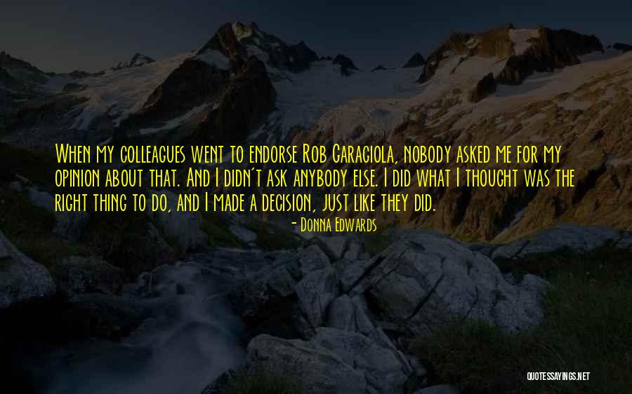Garagiola Quotes By Donna Edwards Garagiola Quotes By Donna Edwards