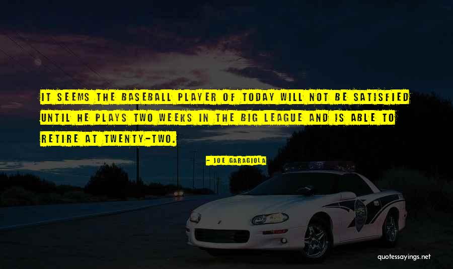 Garagiola Quotes By Joe Garagiola Garagiola Quotes By Joe Garagiola