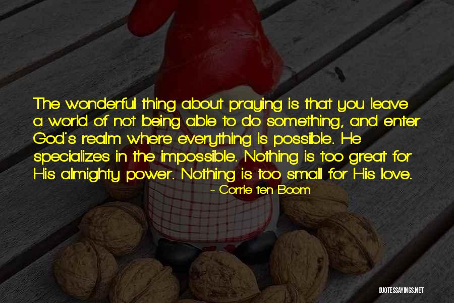 Garai Orthodontics Quotes By Corrie Ten Boom Garai Orthodontics Quotes By Corrie Ten Boom