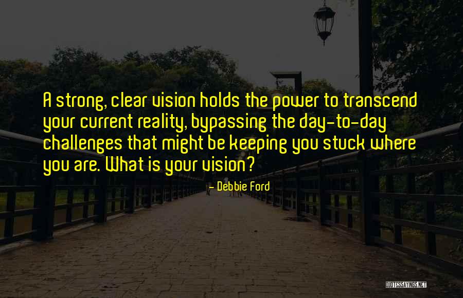 Garans Quotes By Debbie Ford Garans Quotes By Debbie Ford