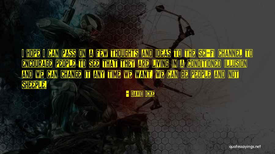 Garant L B Rminimum 2020 Quotes By David Icke Garant L B Rminimum 2020 Quotes By David Icke
