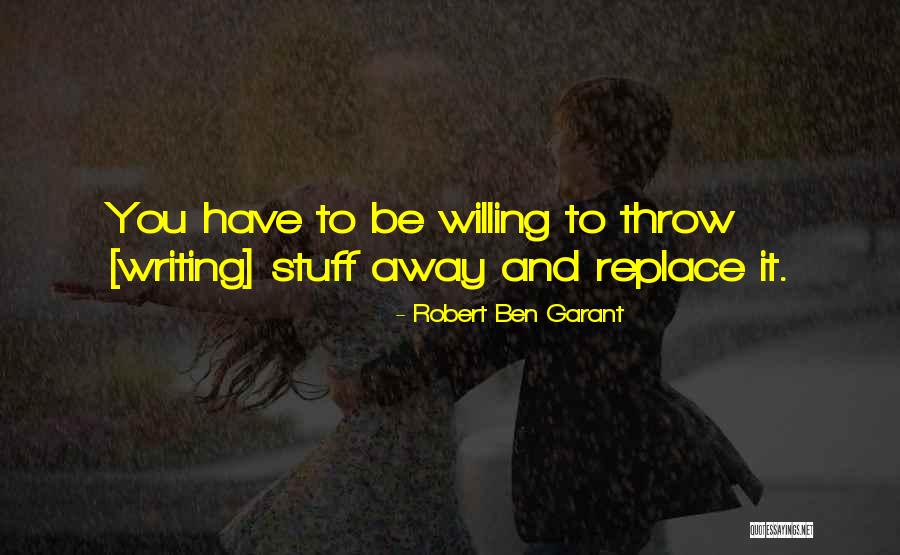 Garant Quotes By Robert Ben Garant Garant Quotes By Robert Ben Garant