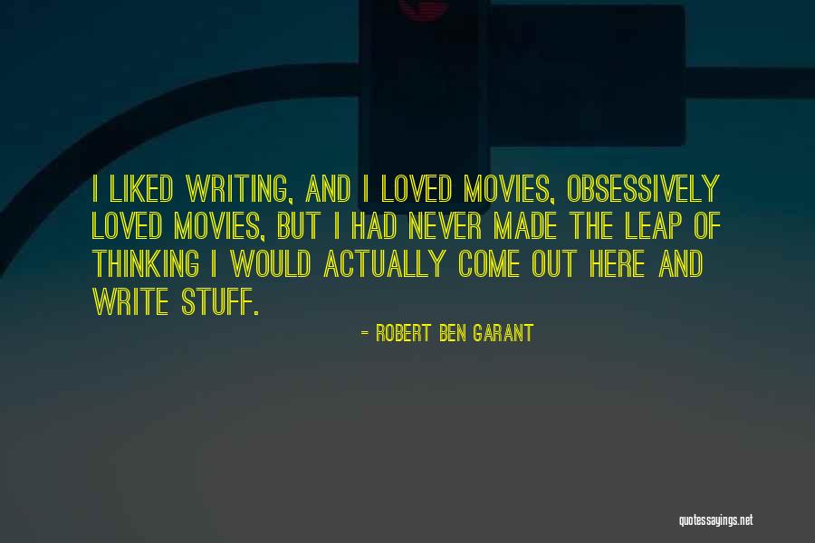 Garant Quotes By Robert Ben Garant Garant Quotes By Robert Ben Garant
