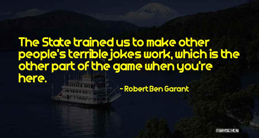 Garant Quotes By Robert Ben Garant Garant Quotes By Robert Ben Garant