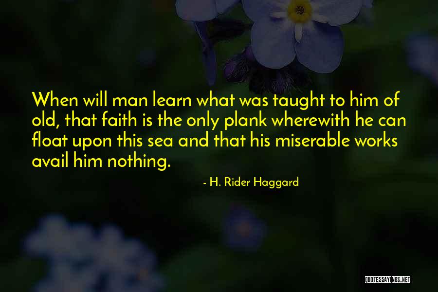 Garanta Asigurari Quotes By H. Rider Haggard Garanta Asigurari Quotes By H. Rider Haggard