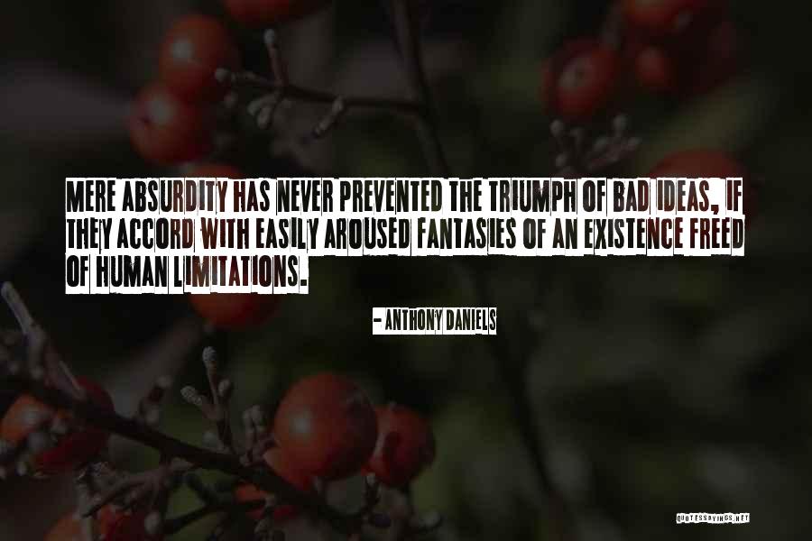 Garantat 100 Quotes By Anthony Daniels Garantat 100 Quotes By Anthony Daniels