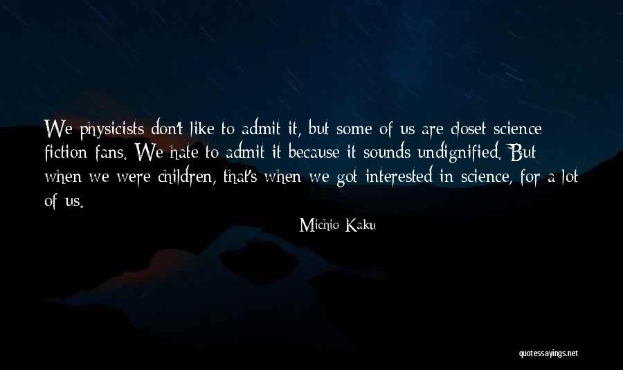 Garantia Lenovo Quotes By Michio Kaku Garantia Lenovo Quotes By Michio Kaku