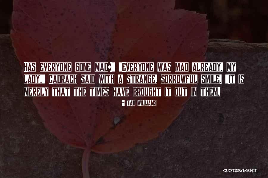 Garantia Lenovo Quotes By Tad Williams Garantia Lenovo Quotes By Tad Williams