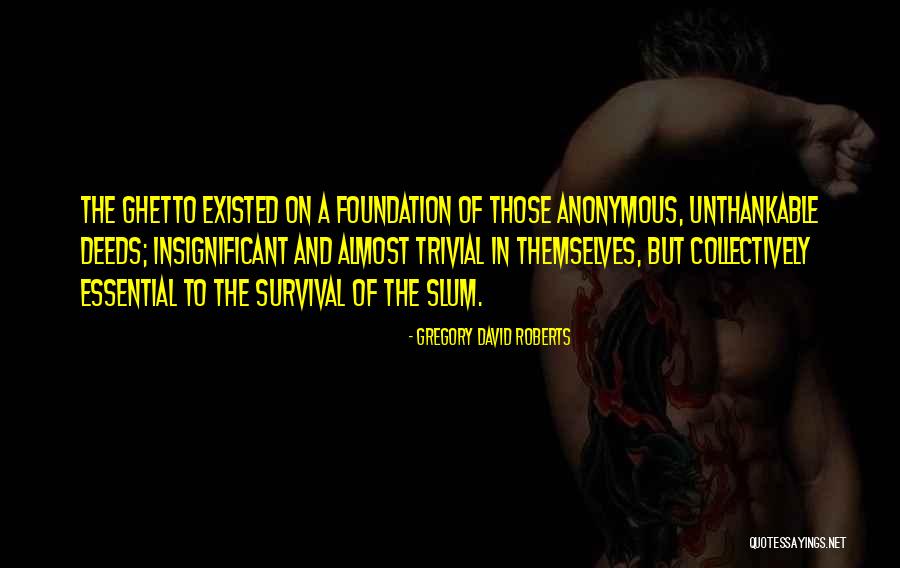 Garantii Procedurale Quotes By Gregory David Roberts Garantii Procedurale Quotes By Gregory David Roberts