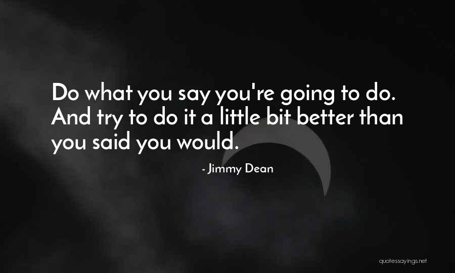 Garantir Au Quotes By Jimmy Dean Garantir Au Quotes By Jimmy Dean