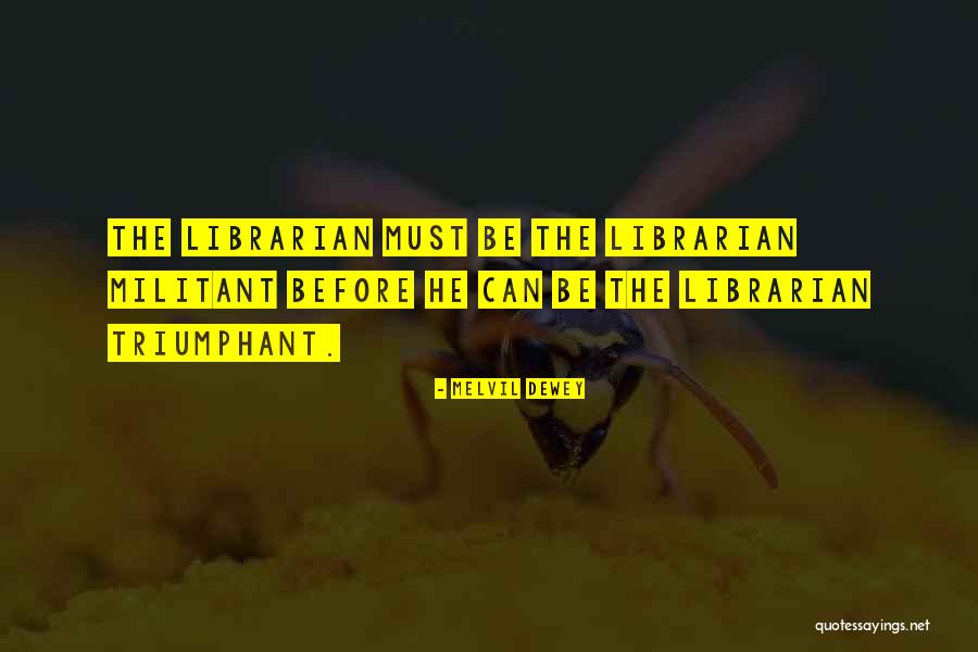 Garantise Quotes By Melvil Dewey Garantise Quotes By Melvil Dewey