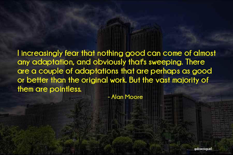 Garantizado Quotes By Alan Moore Garantizado Quotes By Alan Moore