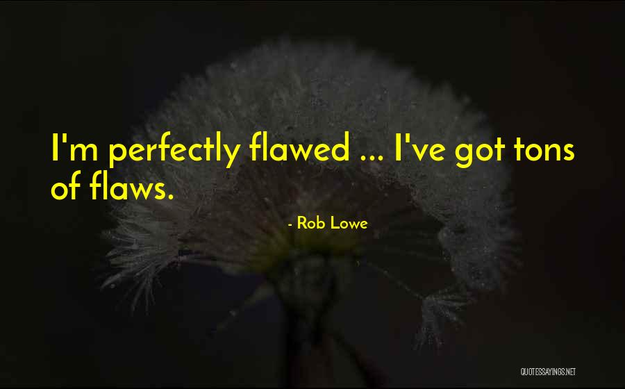 Garat Coffee Quotes By Rob Lowe Garat Coffee Quotes By Rob Lowe