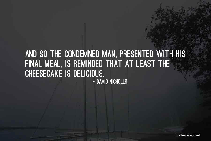 Garauld Quotes By David Nicholls Garauld Quotes By David Nicholls