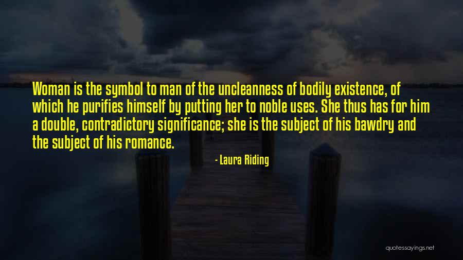 Garaventa Enterprises Quotes By Laura Riding Garaventa Enterprises Quotes By Laura Riding
