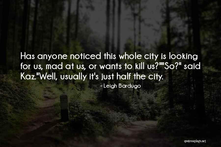 Garazi Periodontics Quotes By Leigh Bardugo Garazi Periodontics Quotes By Leigh Bardugo