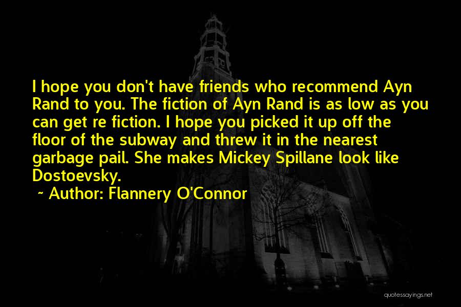 Garbage Can Quotes By Flannery O'Connor