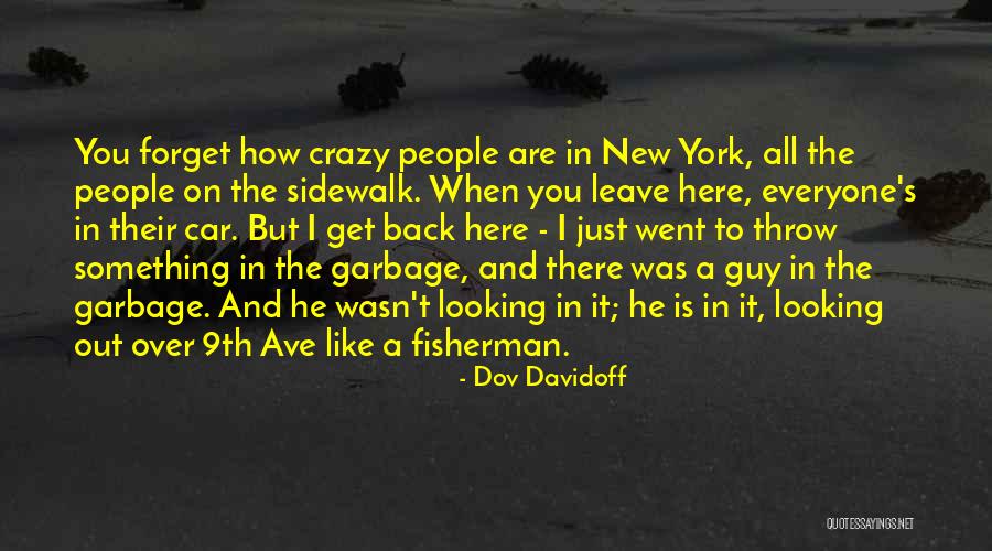 Garbage In Garbage Out Quotes By Dov Davidoff