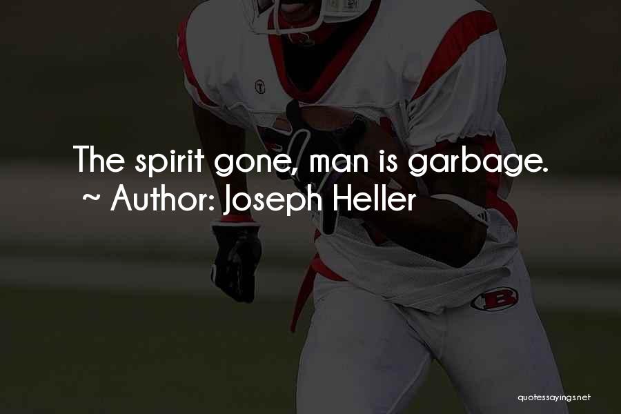 Garbage Man Quotes By Joseph Heller