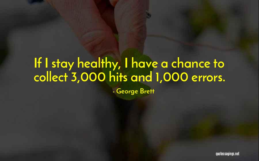 Garbarek Jan Quotes By George Brett Garbarek Jan Quotes By George Brett