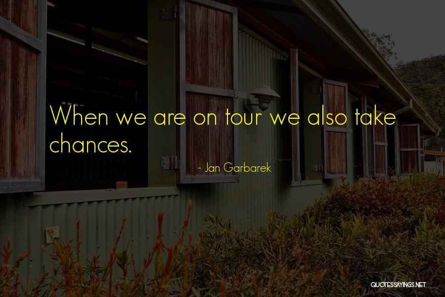 Garbarek Jan Quotes By Jan Garbarek