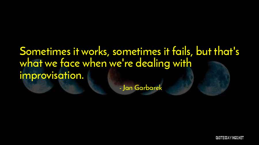 Garbarek Jan Quotes By Jan Garbarek Garbarek Jan Quotes By Jan Garbarek