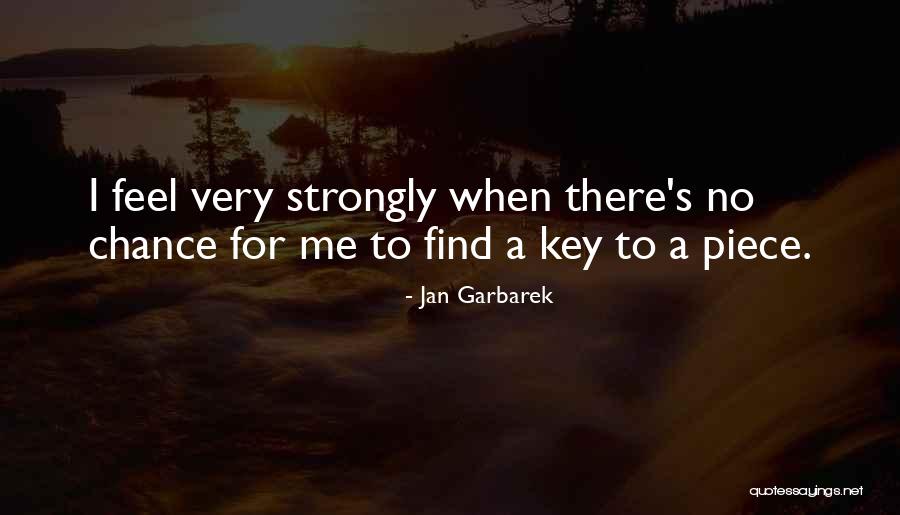 Garbarek Jan Quotes By Jan Garbarek