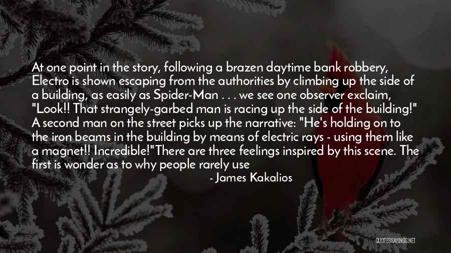Garbed Up Quotes By James Kakalios Garbed Up Quotes By James Kakalios