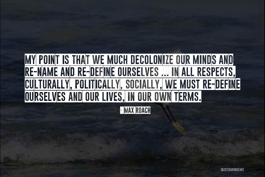 Garbed Up Quotes By Max Roach Garbed Up Quotes By Max Roach