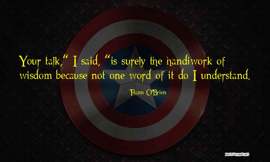Garborgs A Daybrightener Quotes By Flann O'Brien Garborgs A Daybrightener Quotes By Flann O'Brien