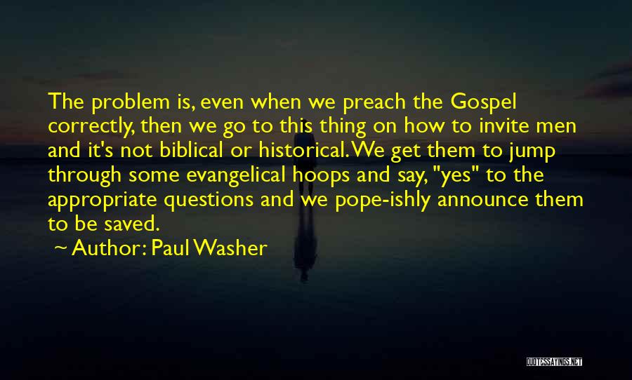 Garbrecht Ibm Quotes By Paul Washer