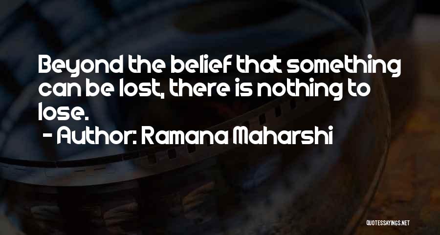Garbrecht Ibm Quotes By Ramana Maharshi
