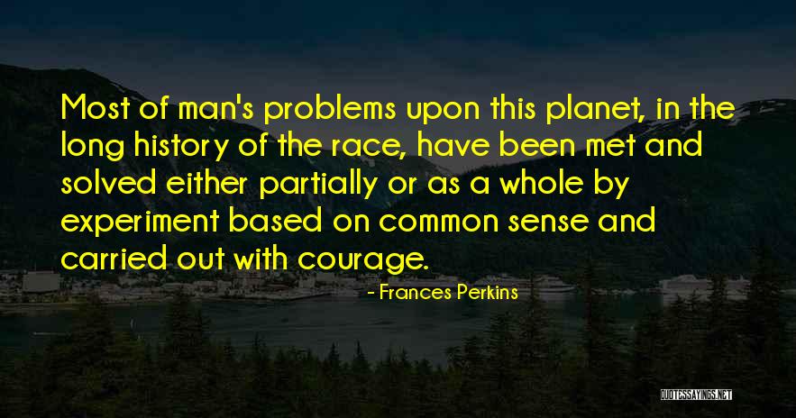 Garbutt Lake Quotes By Frances Perkins Garbutt Lake Quotes By Frances Perkins