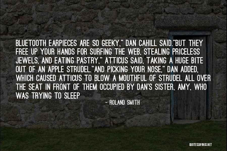 Garcade Quotes By Roland Smith Garcade Quotes By Roland Smith