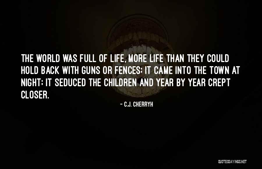 Garcetti Quotes By C.J. Cherryh Garcetti Quotes By C.J. Cherryh