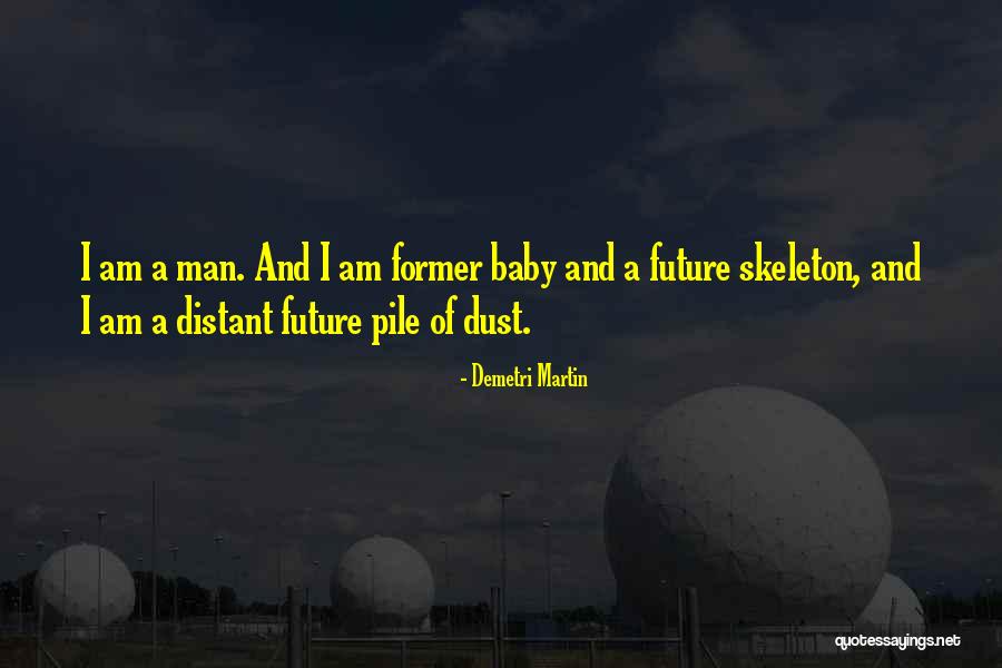 Garchen Institute Quotes By Demetri Martin Garchen Institute Quotes By Demetri Martin