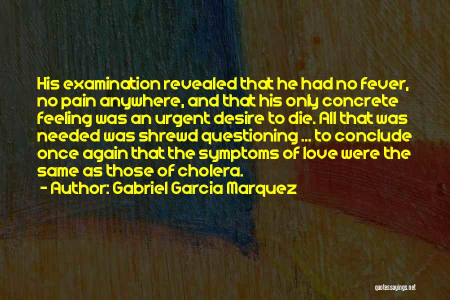 Garcia Marquez Cholera Quotes By Gabriel Garcia Marquez