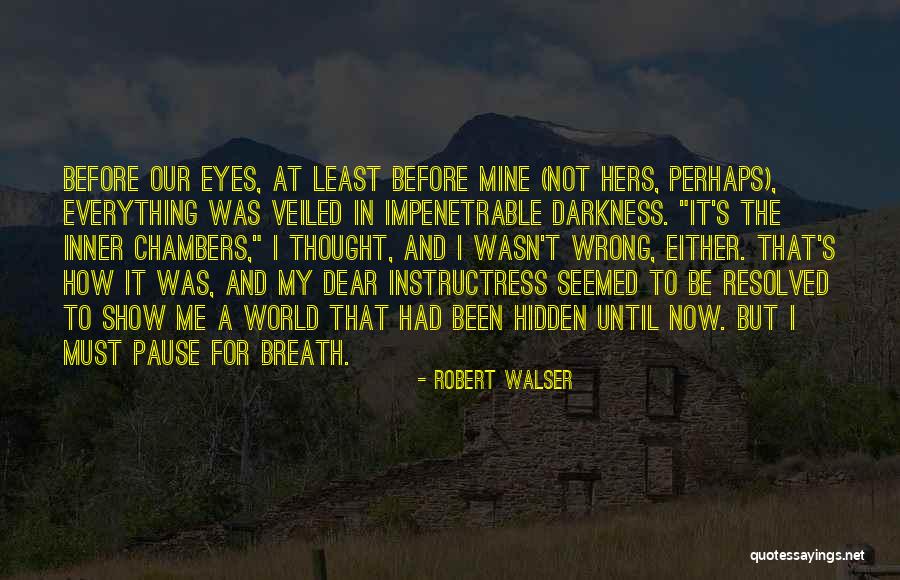 Gardai Quotes By Robert Walser Gardai Quotes By Robert Walser