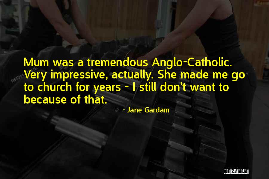 Gardam Jane Quotes By Jane Gardam Gardam Jane Quotes By Jane Gardam